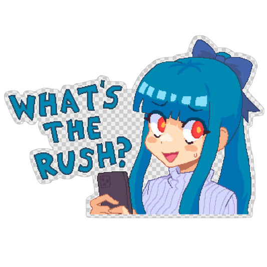 Penny "What's the Rush?" Clear Sticker