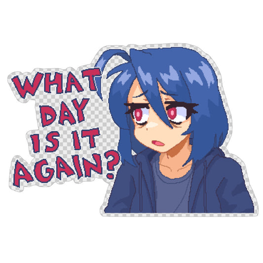 Skye "What Day is it Again?" Clear Sticker