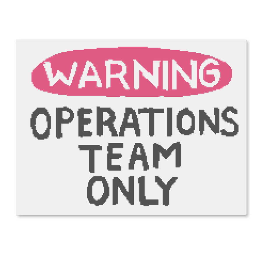 Operations Team Sign Sticker